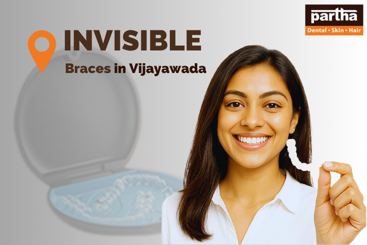 Invisible braces in Vijayawada